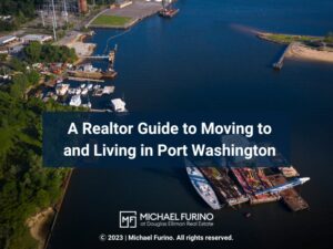 Image for section "A Realtor Guide to Moving to and Living in Port Washington"